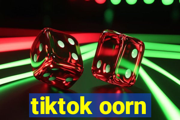 tiktok oorn